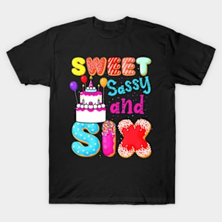 Sweet Sassy And Six Birthday For Girls 6 Year Old T-Shirt